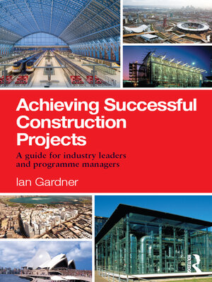 cover image of Achieving Successful Construction Projects